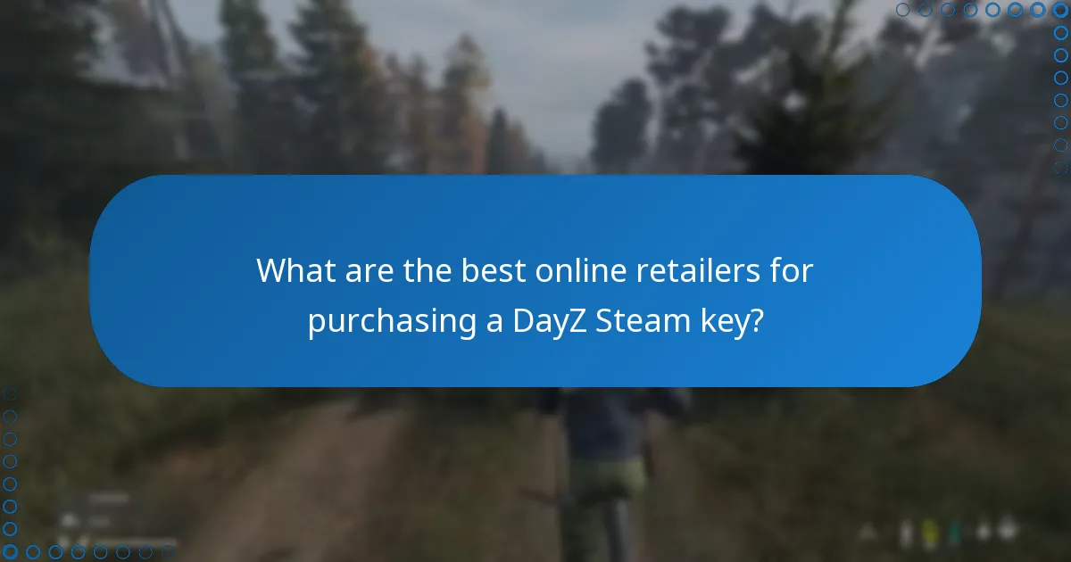 How to redeem a DayZ Steam key on the Steam platform?