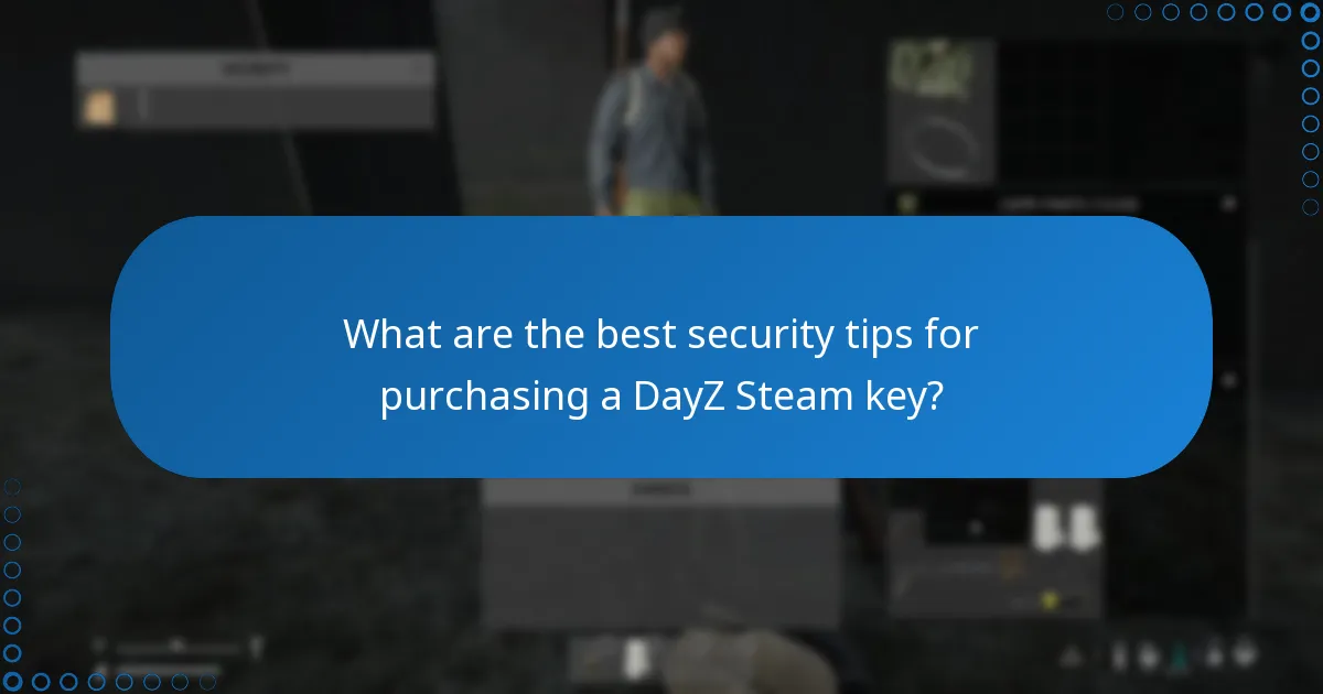 How can I avoid scams when buying a DayZ Steam key?