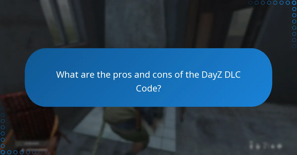 Where can I find community discussions about the DayZ DLC Code?