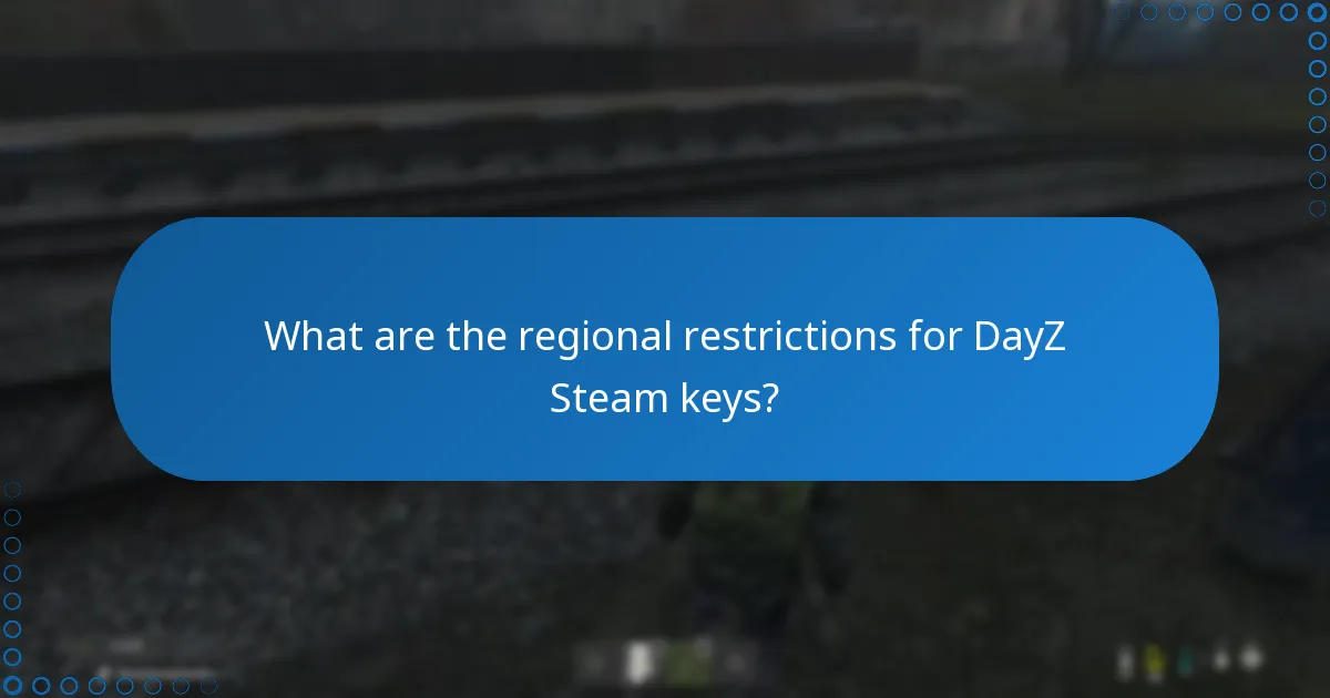 What should I consider when purchasing DayZ Steam keys?