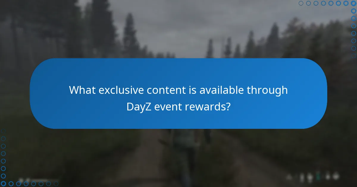 How do players participate in DayZ events?